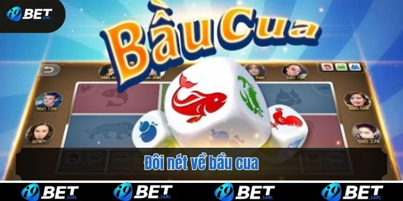 Đôi nét về bầu cua